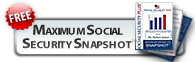 Maximum Social Security Snapshot